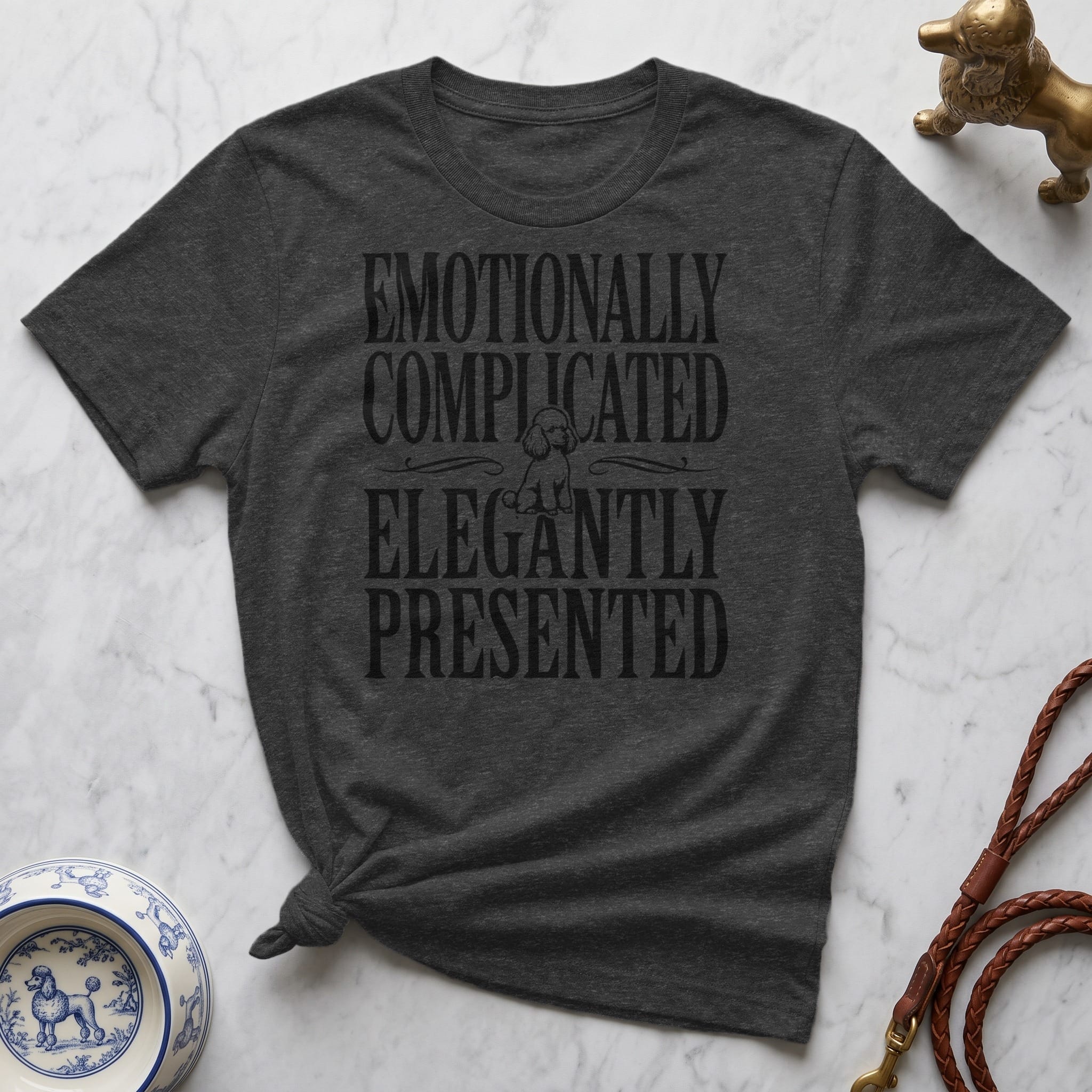 Dark gray t-shirt with "Emotionally Complicated Elegantly Presented" text.