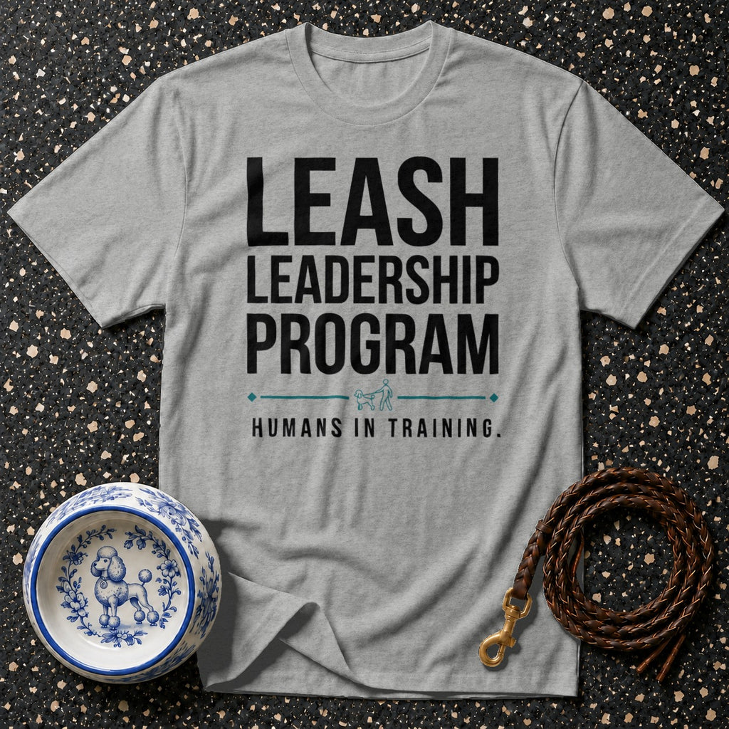 Gray t-shirt with "Leash Leadership Program" and "Humans in Training" text.