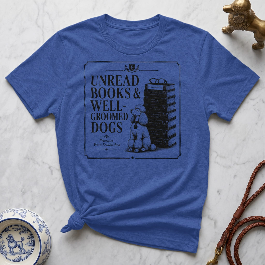 Blue t-shirt with "Unread Books & Well-Groomed Dogs" text and poodle graphic.