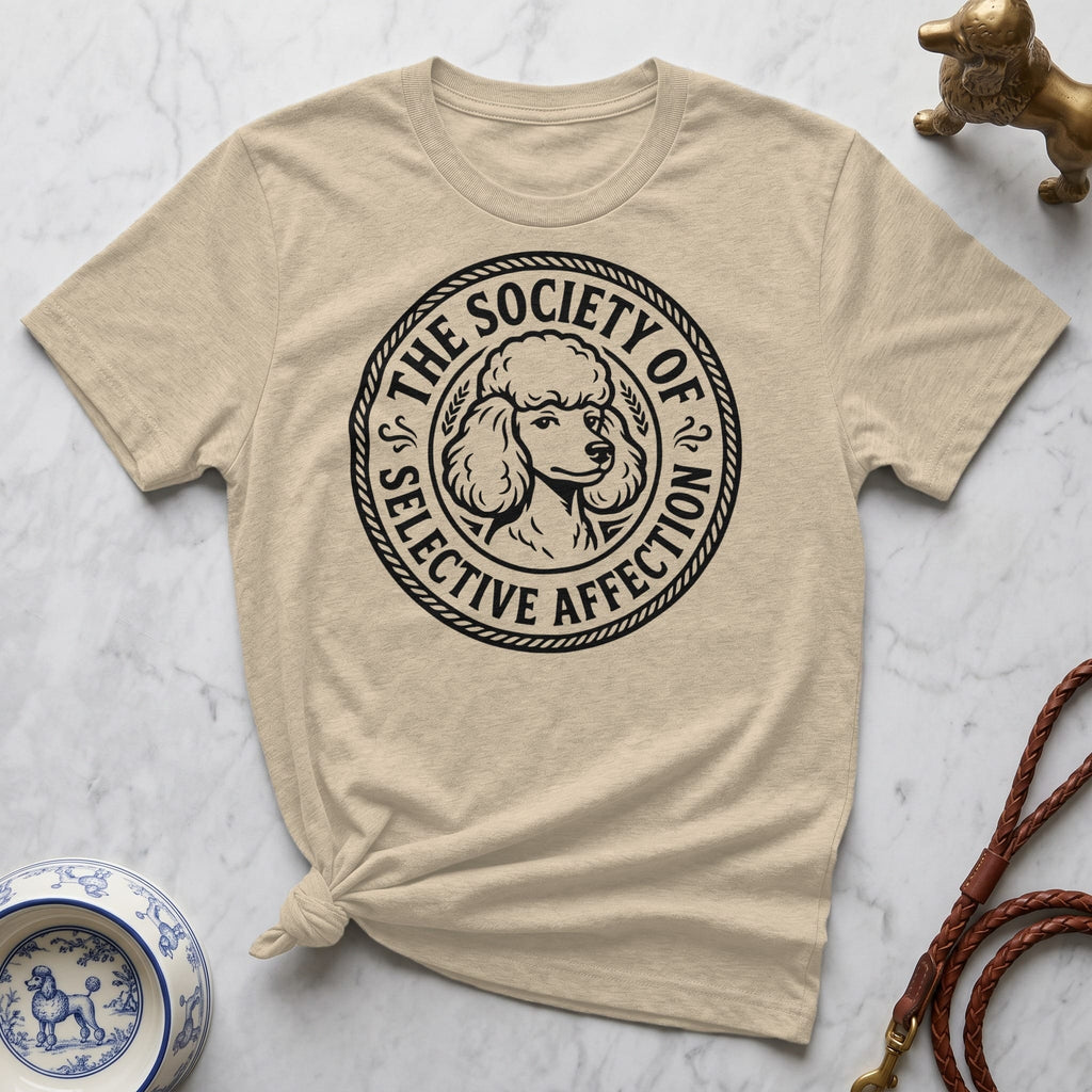 Cream t-shirt with "The Society of Selective Affection" poodle logo.