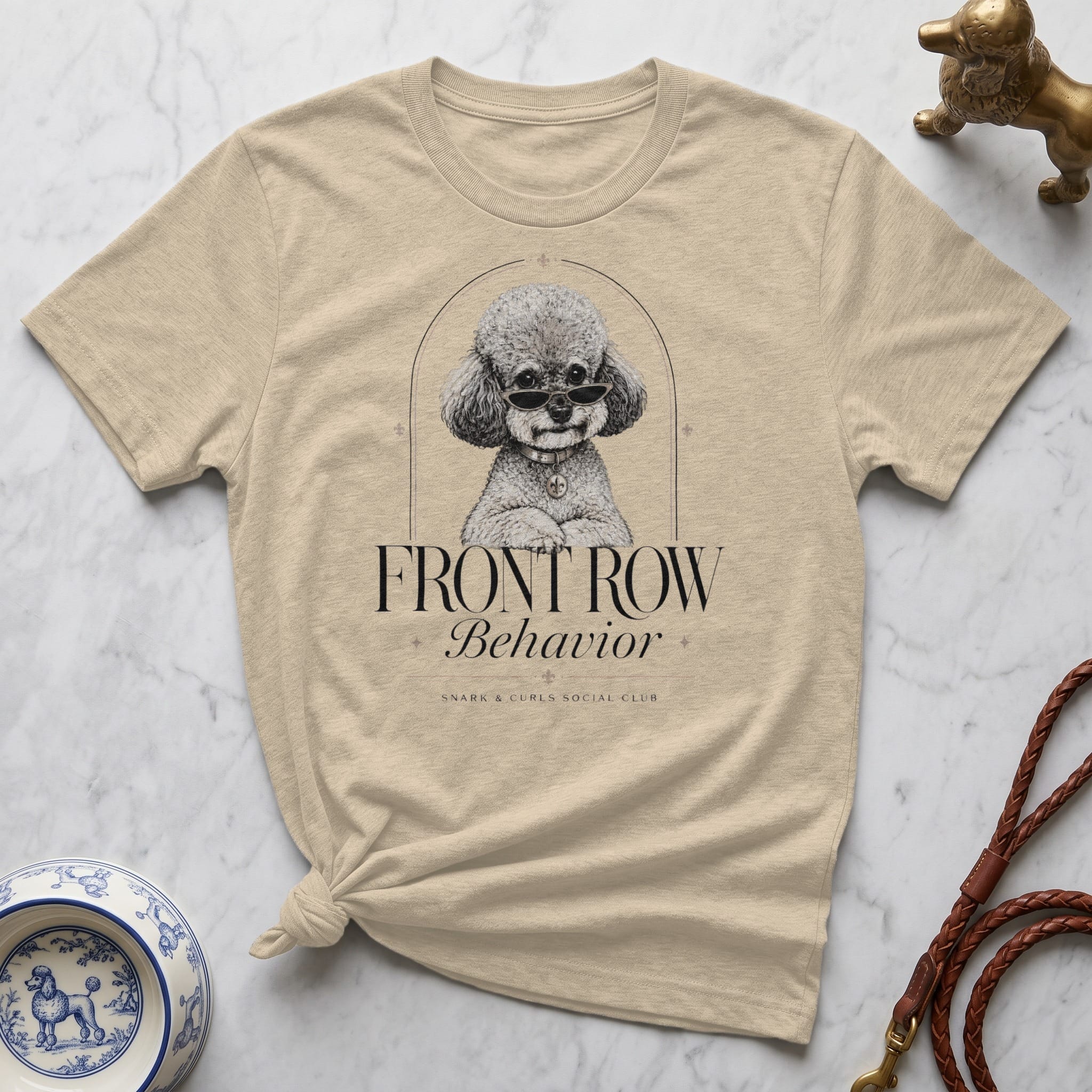 Tan t-shirt with poodle wearing sunglasses and "Front Row Behavior" text.