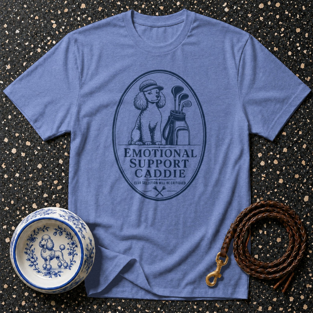 Blue t-shirt with oval graphic of poodle golfer and text "EMOTIONAL SUPPORT CADDIE".