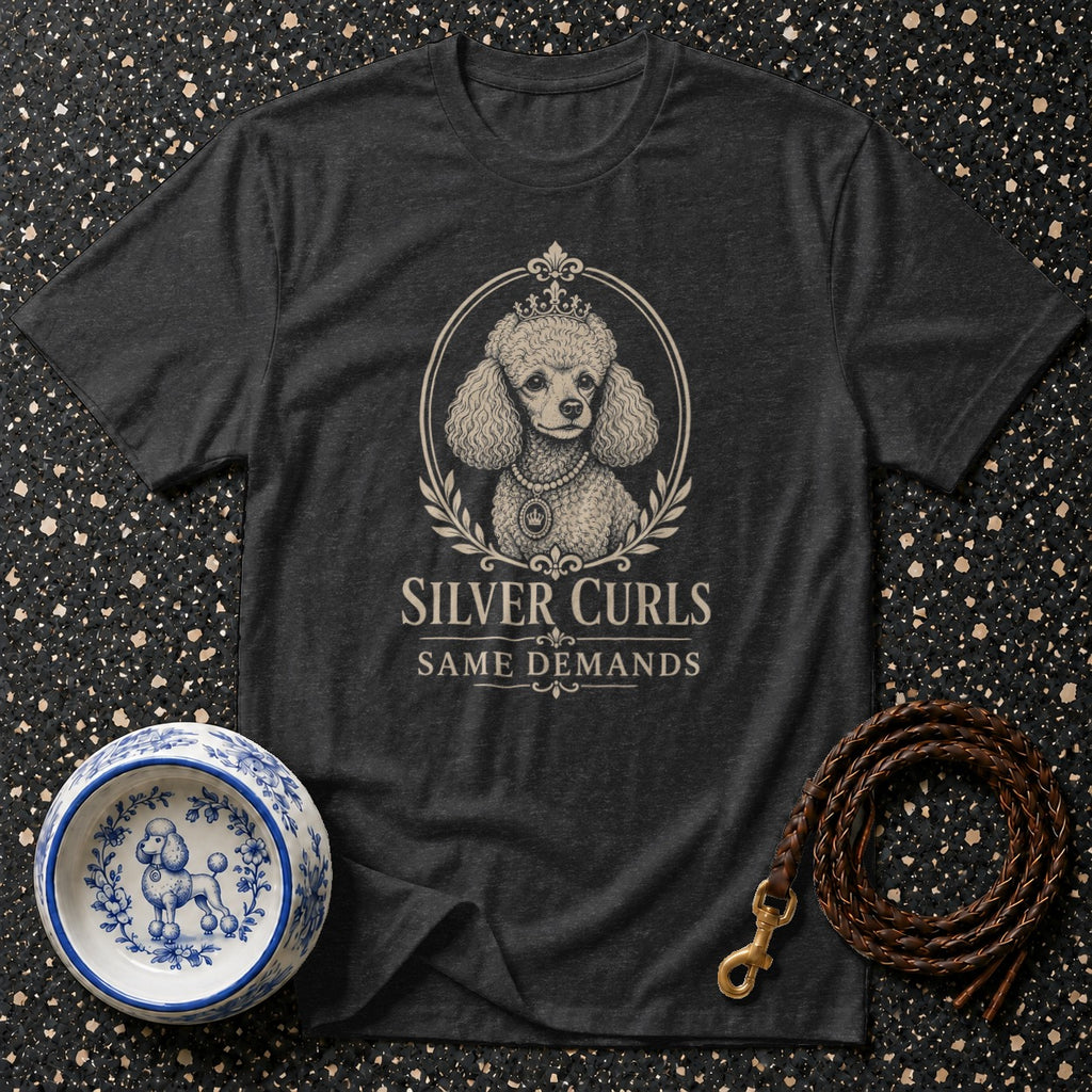 Dark t-shirt with a poodle design and text "SILVER CURLS SAME DEMANDS".