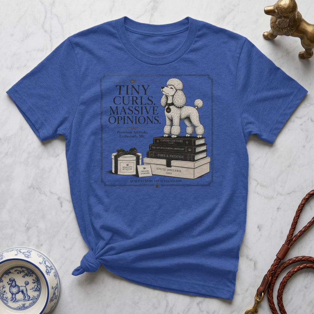 T-shirt with poodle on books, featuring text about tiny curls and massive opinions.