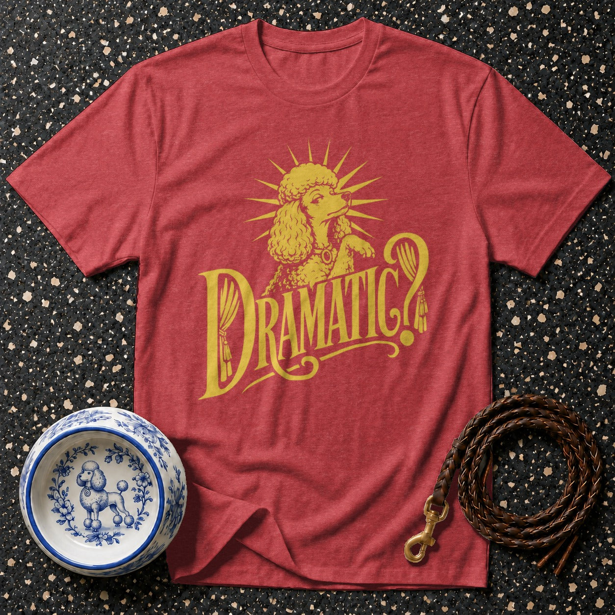 Red t-shirt with yellow poodle graphic and "Dramatic?" text.