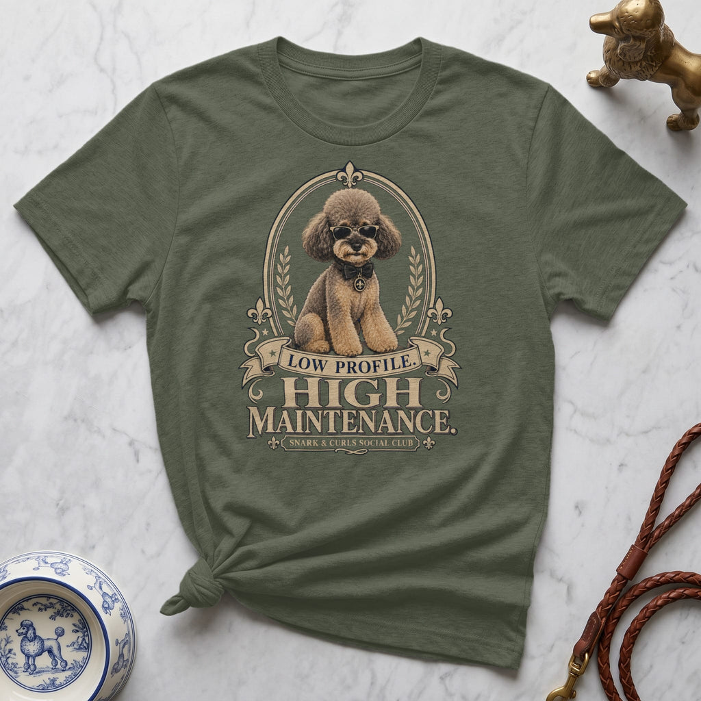 Green t-shirt with "Low Profile. High Maintenance." text and poodle illustration.