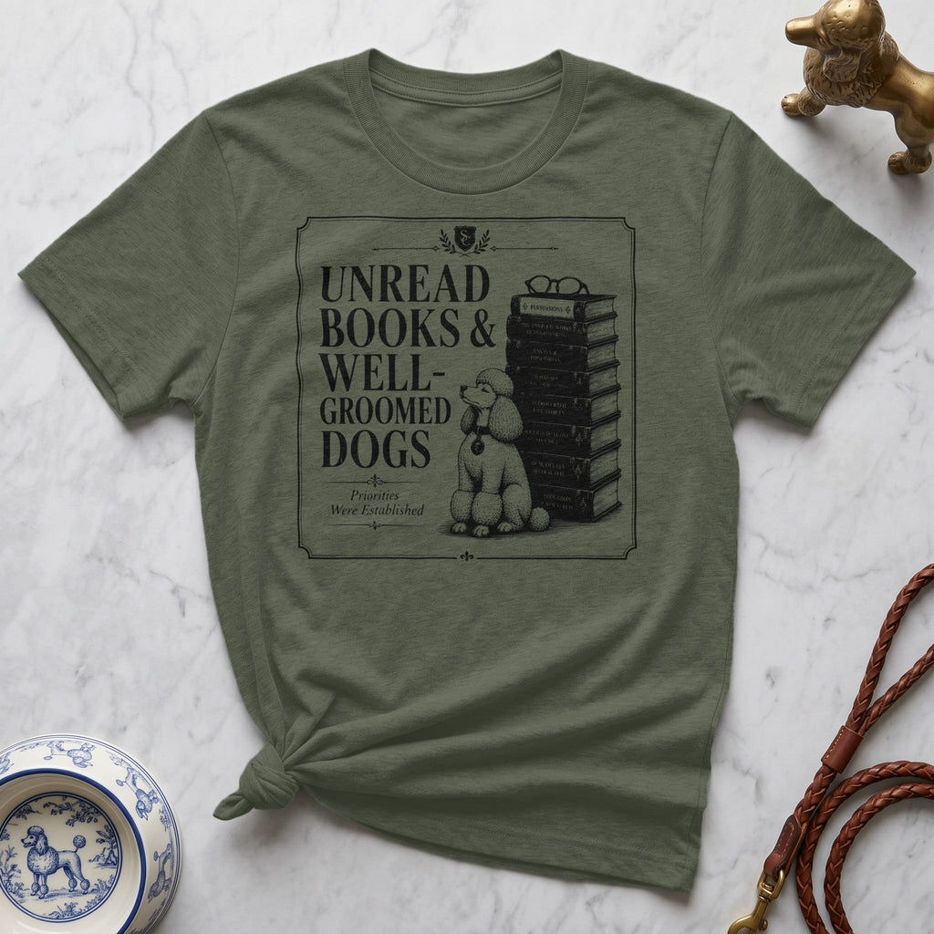 T-shirt with "Unread Books & Well-Groomed Dogs" text and poodle illustration.