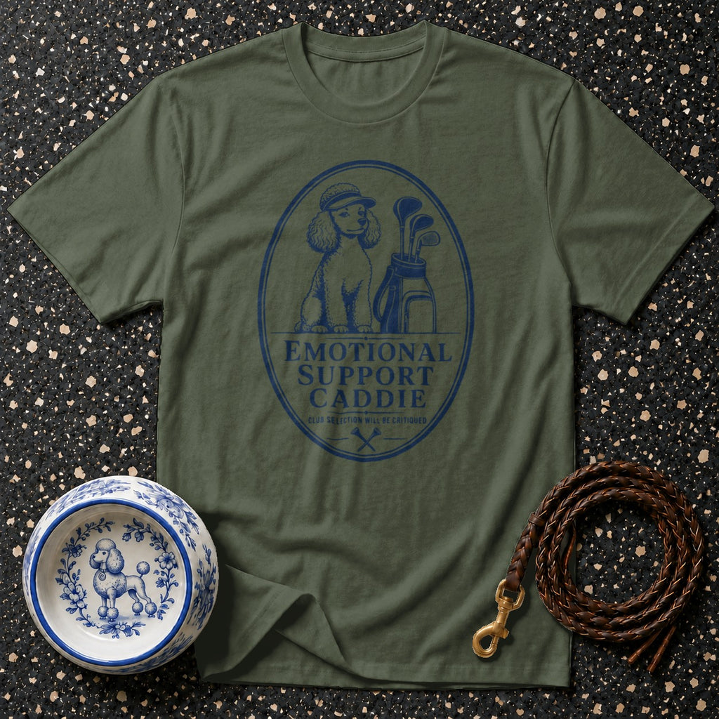 Olive green t-shirt with blue "EMOTIONAL SUPPORT CADDIE" graphic featuring a poodle.
