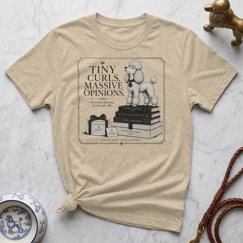 T-shirt with poodle on books, "Tiny Curls, Massive Opinions" text.