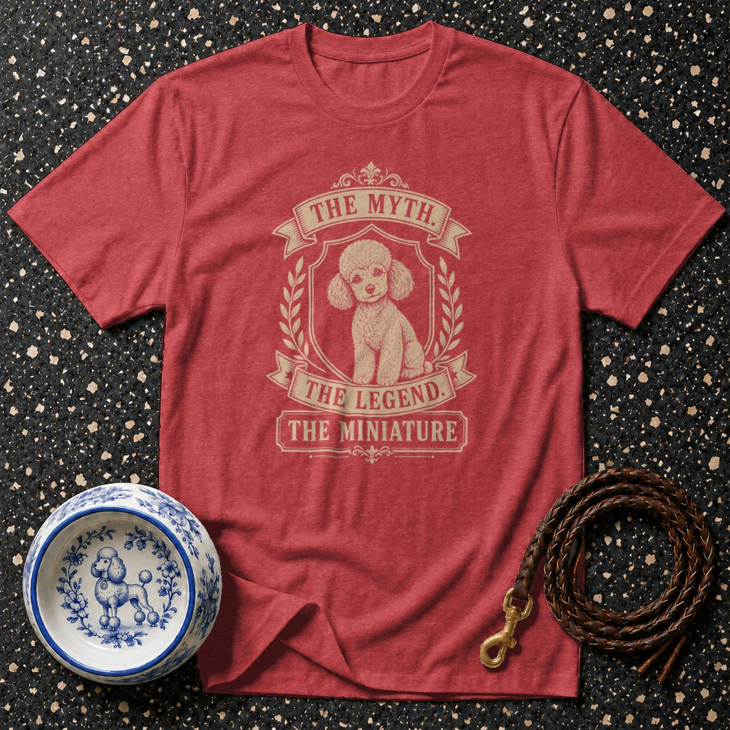 Red t-shirt with a graphic of a poodle and text "The Myth. The Legend. The Miniature."